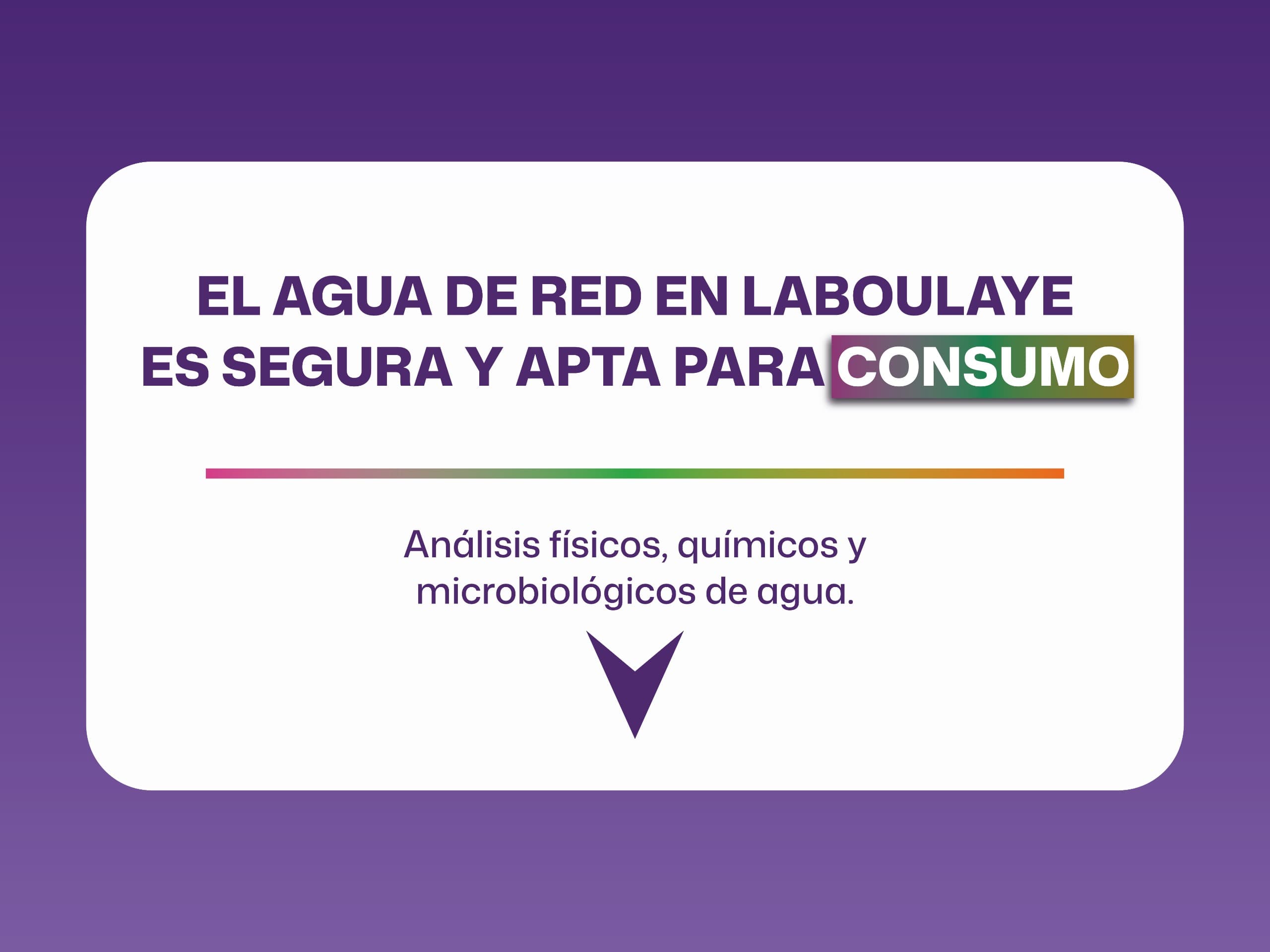 EL MUNICIPIO PONE A DISPOSICIÓN LOS ANÁLISIS MENSUALES DE CALIDAD DEL AGUA