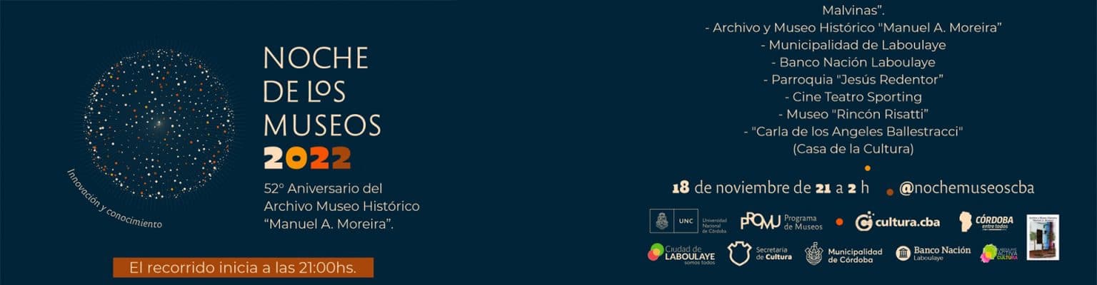 NOCHE DE LOS MUSEOS 2022 | ANIVERSARIO DEL ARCHIVO MUSEO HISTÓRICO “MANUEL A. MOREIRA”